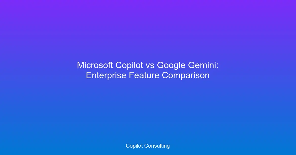 Copilot vs Google Gemini Enterprise Copilot Consulting